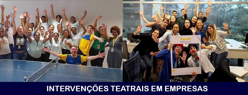 Empresa especializada em teatro nas empresas a melhor do brasil desde 2006 d